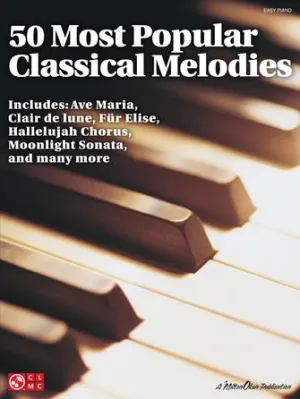 50 Most Popular Classical Melodies (Easy Piano)