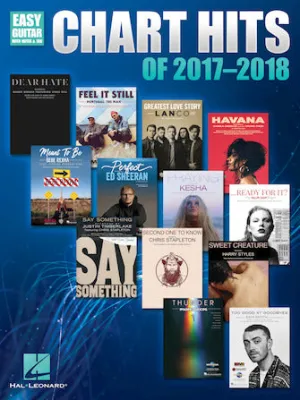 Chart Hits of 2017-2018 (Easy Guitar with Notes & Tab)