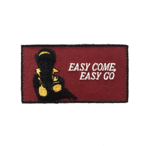 EASY COME, EASY GO MORALE PATCH