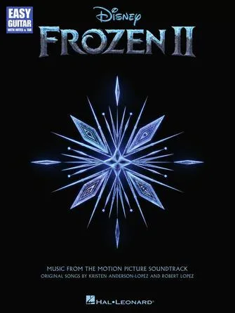 Frozen 2 - Music from the Motion Picture Soundtrack (Easy Guitar with Tab)