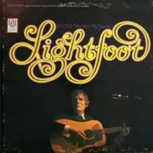 Gordon Lightfoot - Did She Mention My Name?