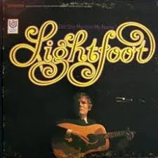 Gordon Lightfoot - Did She Mention My Name?