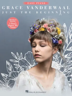 Grace Vanderwaal - Just the Beginning (Easy Piano)