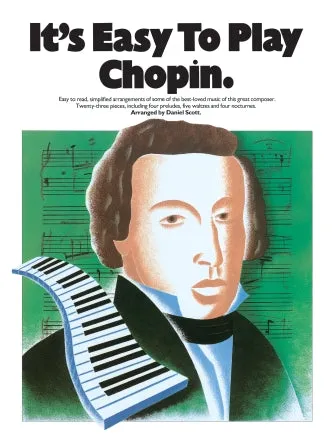 It's Easy to Play Chopin (Easy Piano Solo)