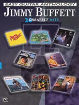 Jimmy Buffett: Easy Guitar Anthology