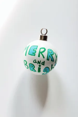 Merry & Bright Ornament