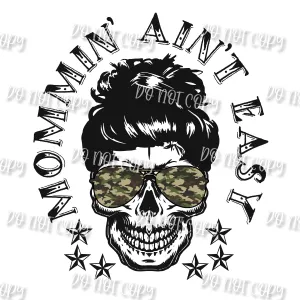 Mommin Ain't Easy Camo