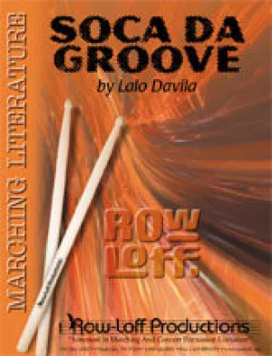 Soca da Groove -- Marching -- Easy-Medium/Grade III