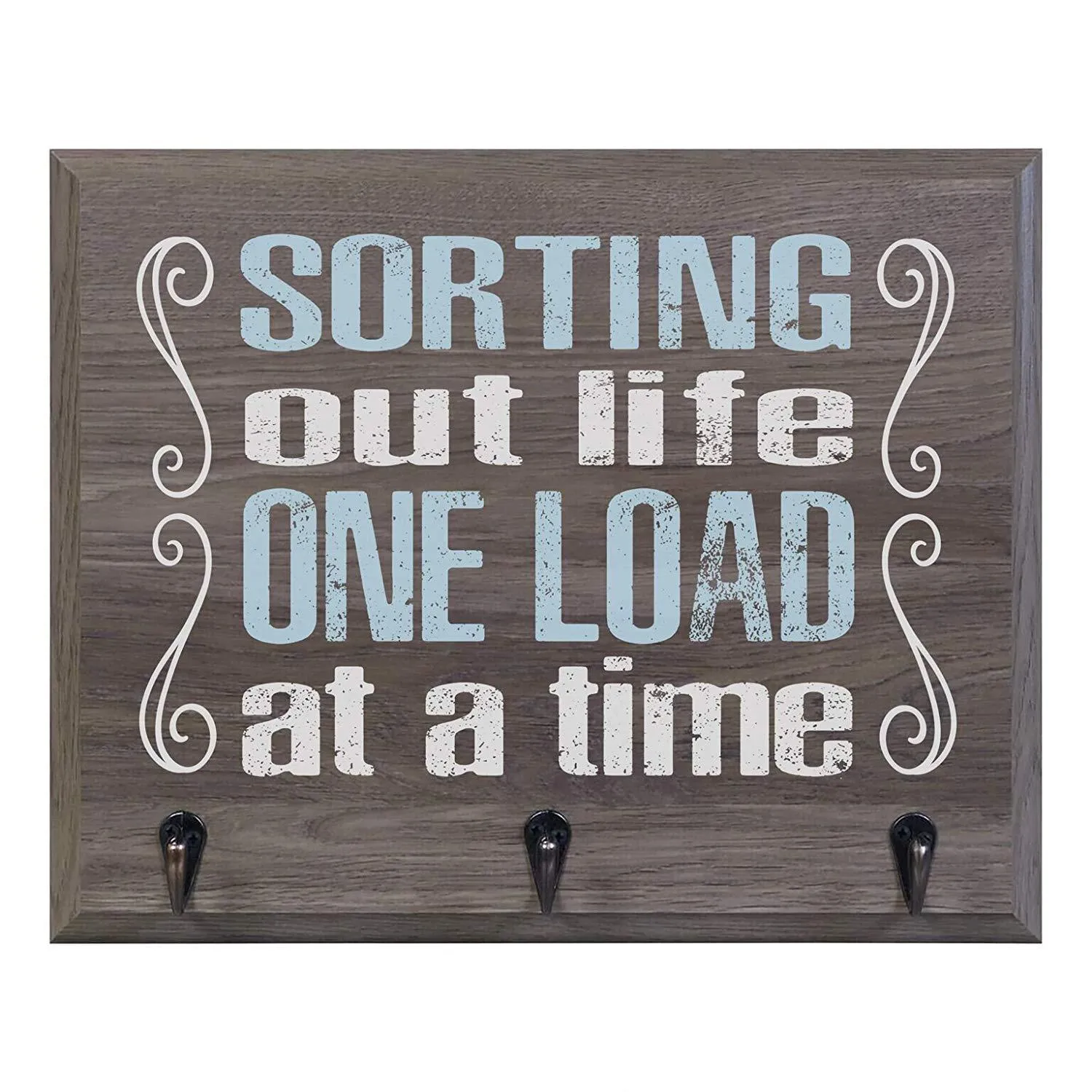 Sorting Out Life One Load At A Time Laundry Room Coat Rack Wall Sign