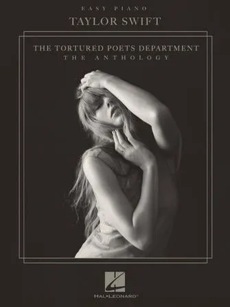 Taylor Swift - The Tortured Poets Department: The Anthology (Easy Piano)