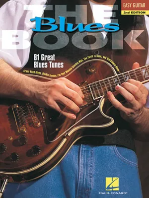 The Blues Book - 2nd Edition (Easy Guitar)