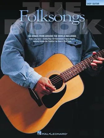The Folksongs Book (Easy Guitar (No Tab))