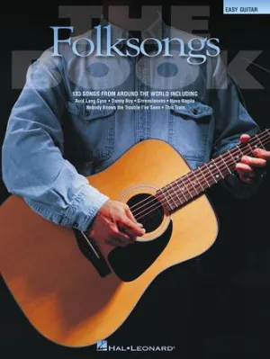 The Folksongs Book (Easy Guitar (No Tab))