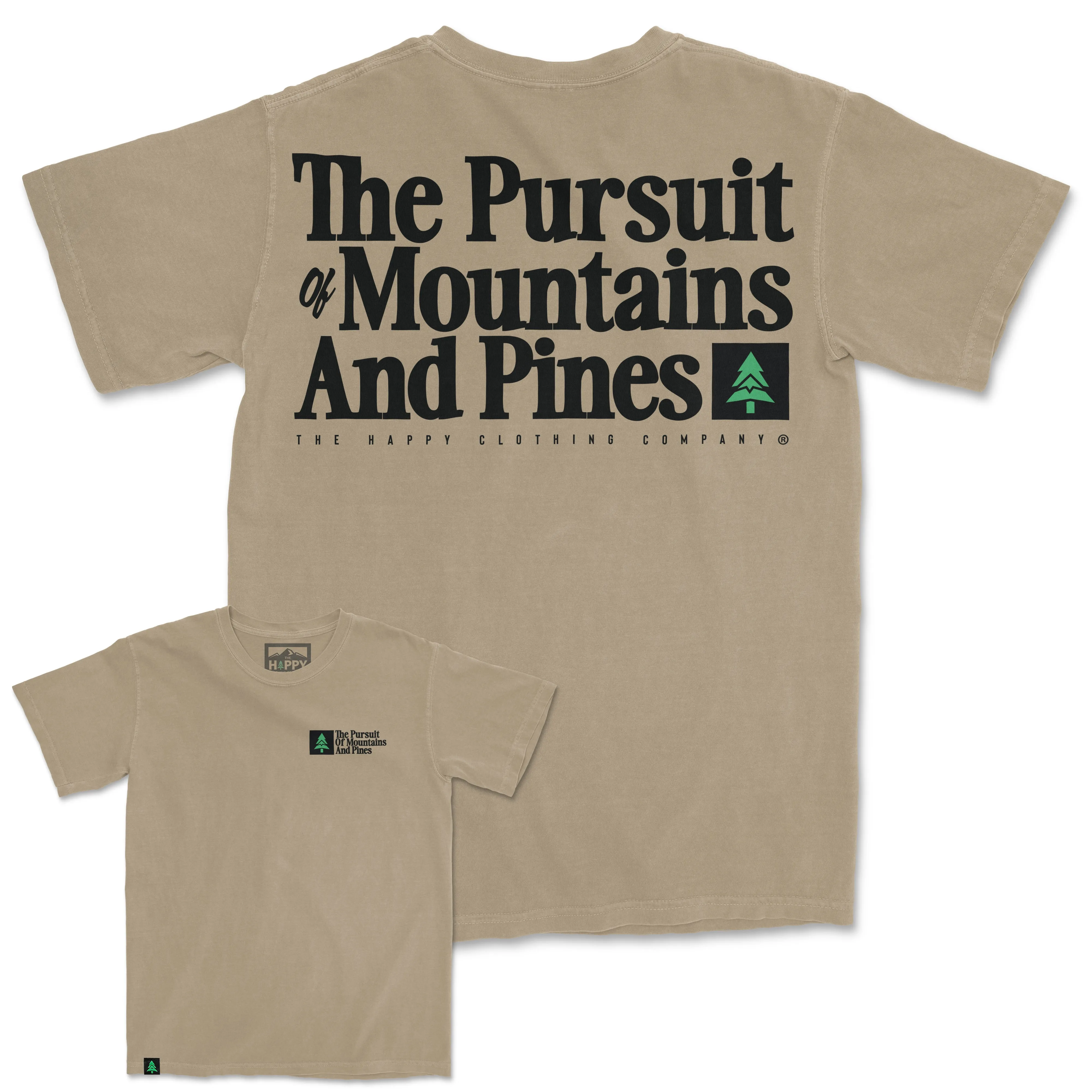 The Pursuit Of Mountains and Pines Nature-Dyed Tee
