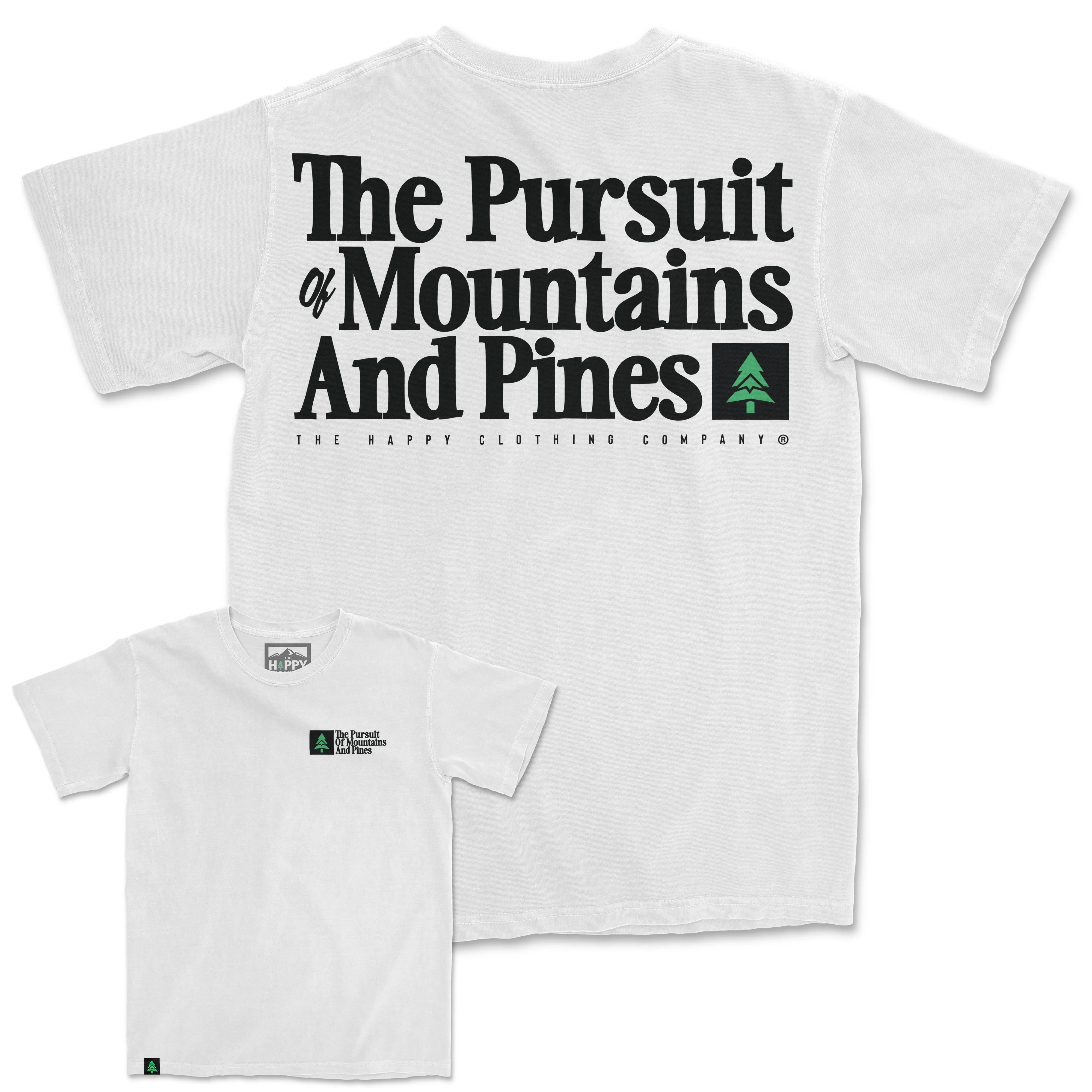 The Pursuit Of Mountains and Pines Nature-Dyed Tee