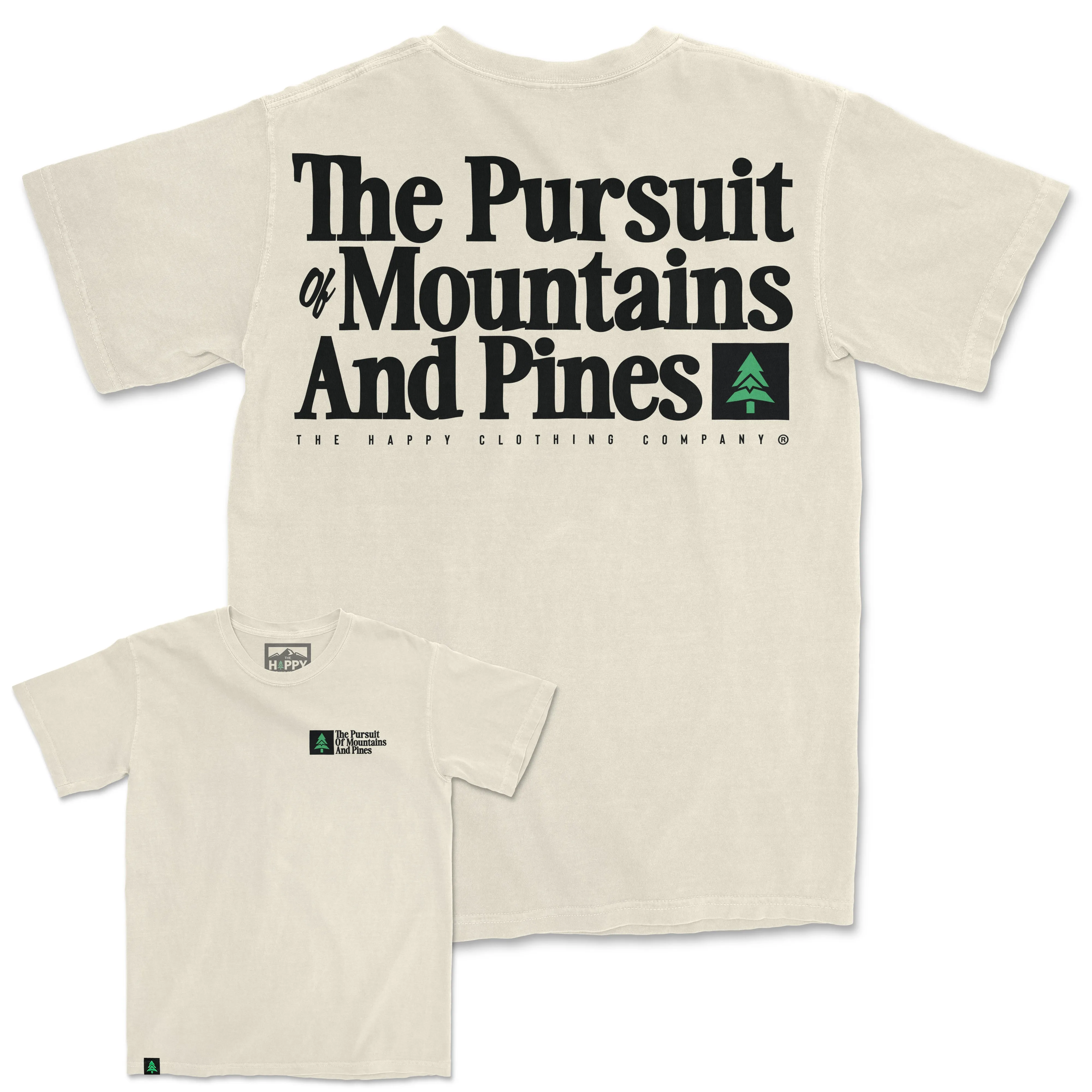 The Pursuit Of Mountains and Pines Nature-Dyed Tee