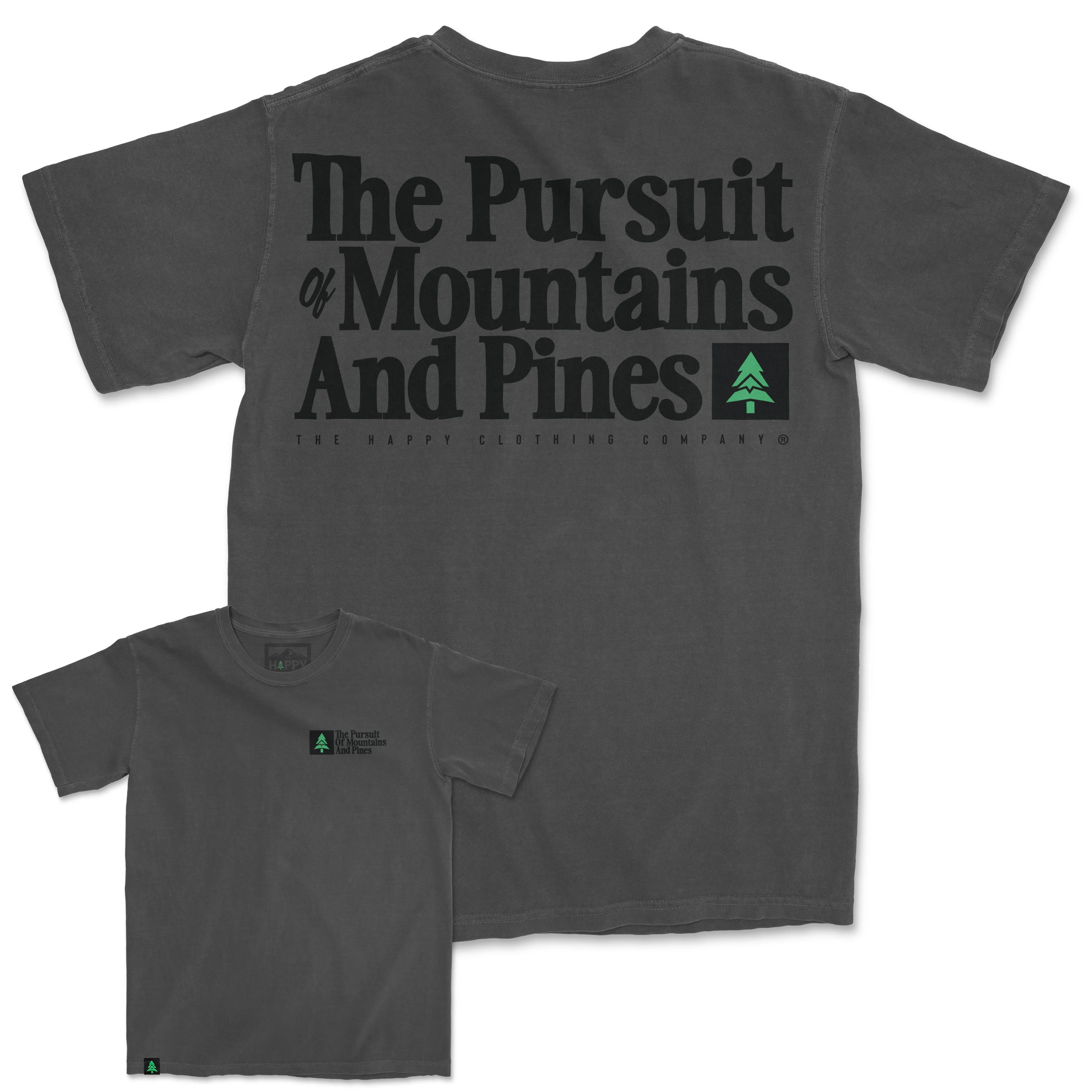 The Pursuit Of Mountains and Pines Nature-Dyed Tee